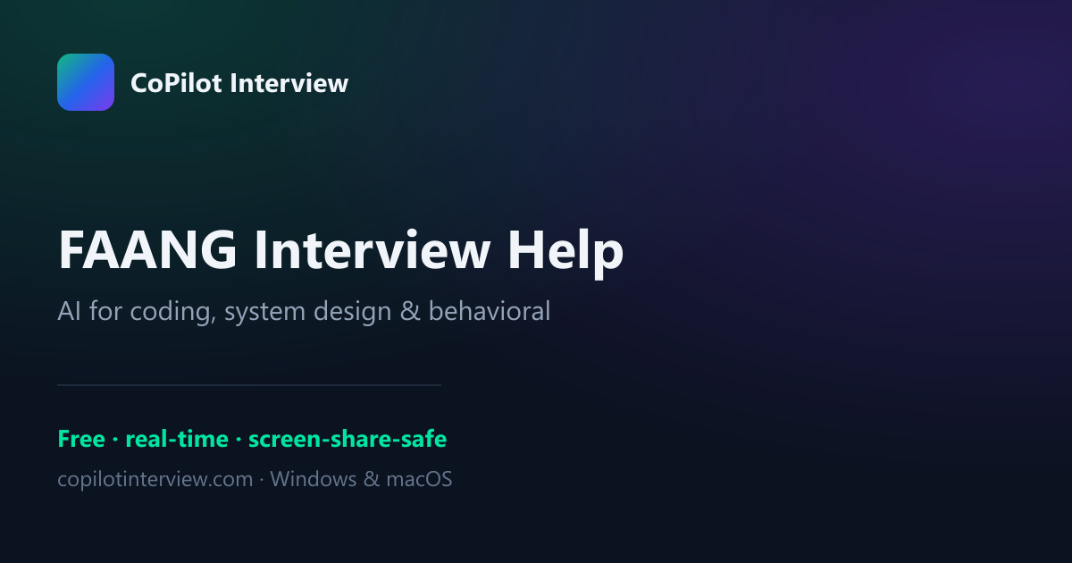FAANG Interview Help — AI for Big Tech Loops (Free)